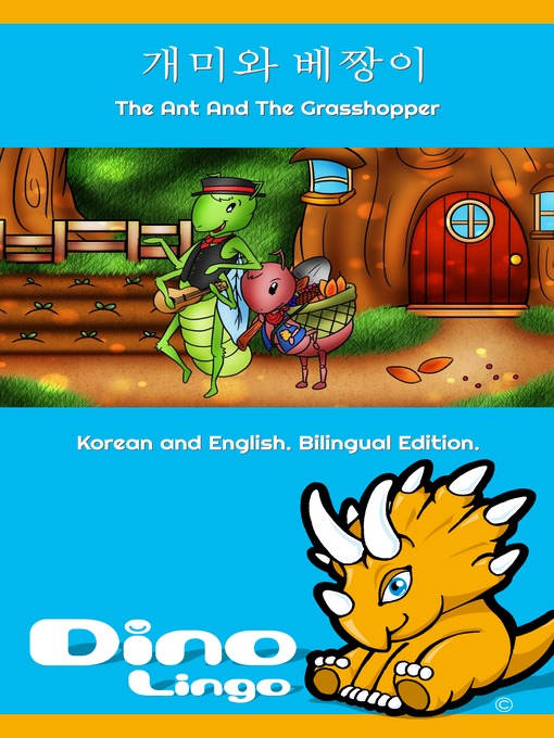 Title details for 개미와 베짱이 / The Ant And The Grasshopper by Dino Lingo - Available